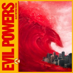 Evil Powers (Alex Metric remix)