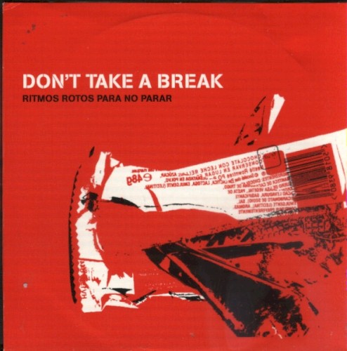Don't Take a Break: Ritmos rotos para no parar