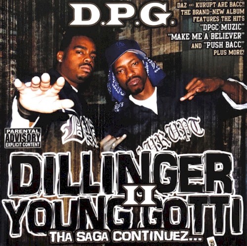 Dillinger & Young Gotti, Volume II: Tha Saga Continues