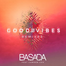 Good Vibes (Remixes)