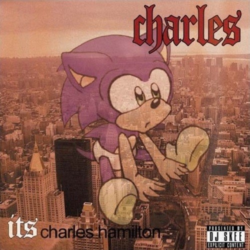 It's Charles Hamilton