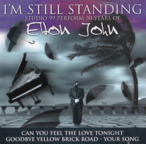 I’m Still Standing: Studio 99 Perform 30 Years of Elton John