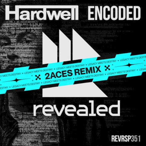 Encoded (2ACES remix)