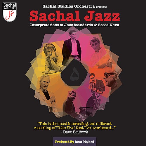 Sachal Jazz — Interpretations of Jazz Standards & Bossa Nova