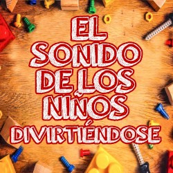 El sonido de los niños divirtiéndose