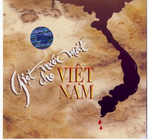 Giọt Nước Mắt Cho Việt Nam