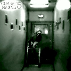 Combat nasal, volume 5