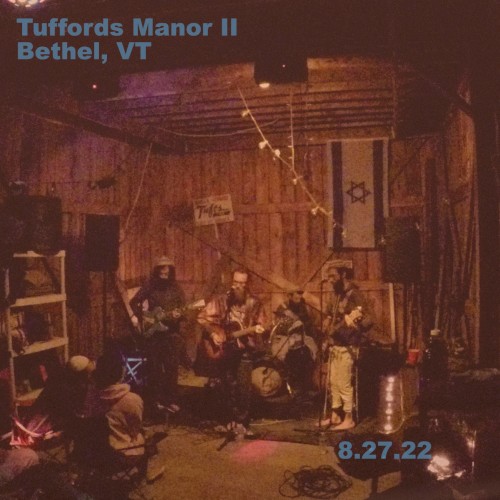 Live at Tuffords Manor, VT - 8.27.22