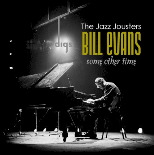 Some Other Time (Digs Bill Evans)