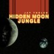 Hidden Moon Jungle