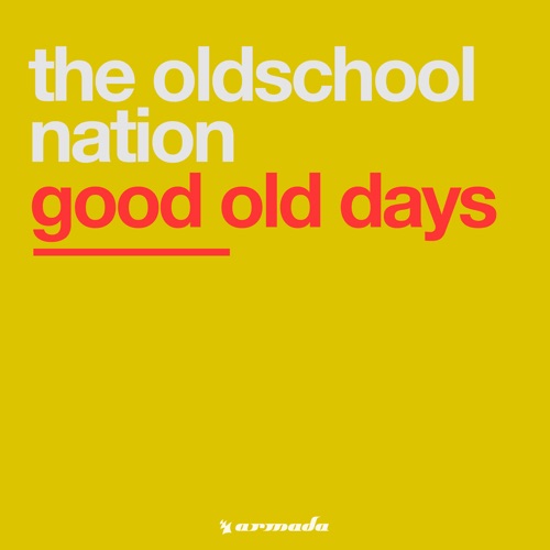 Good Old Days