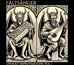 Unholy Improvisations Vol I