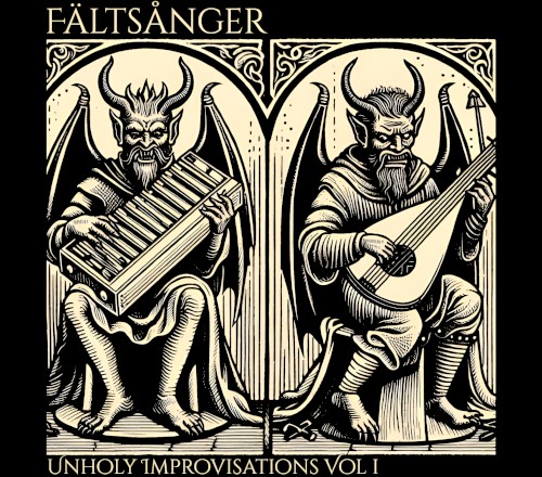 Unholy Improvisations Vol I