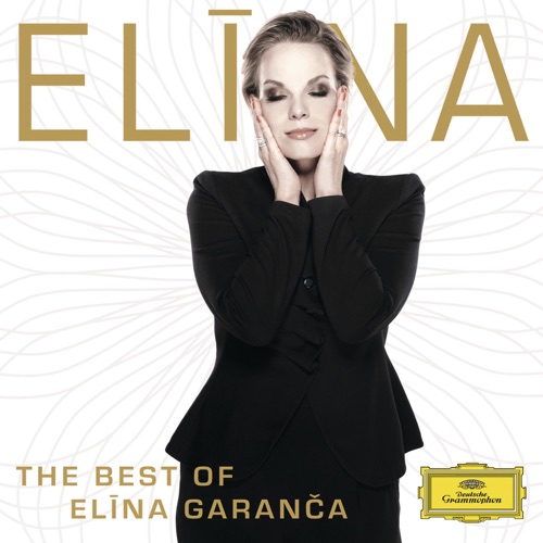 The Best of Elīna Garanča