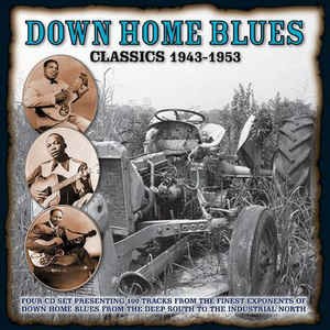 Down Home Blues Classics, Volume 1: 1943-1953
