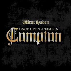 Once Upon a Time in Compton