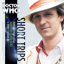 Doctor Who - Short Trips: Gardens of the Dead