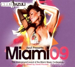 Azuli Presents: Miami 09: Unmixed for DJ's Only