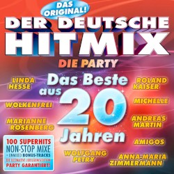 Der deutsche Hitmix: Das Beste aus 20 Jahren