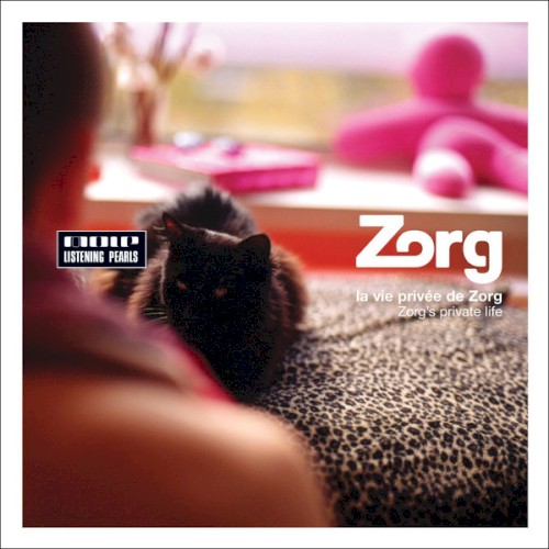 La Vie privée de Zorg