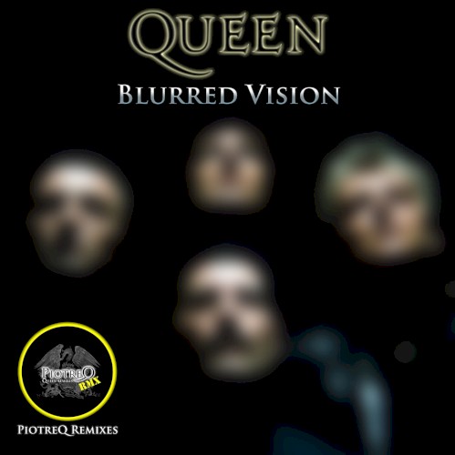 Queen - Blurred Vision