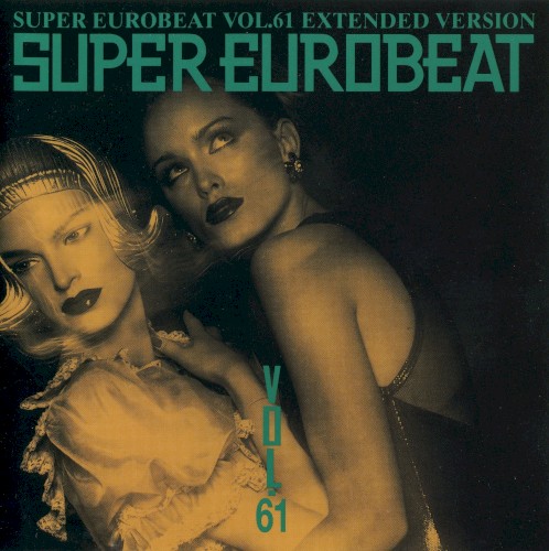 Super Eurobeat, Vol. 61: Extended Version