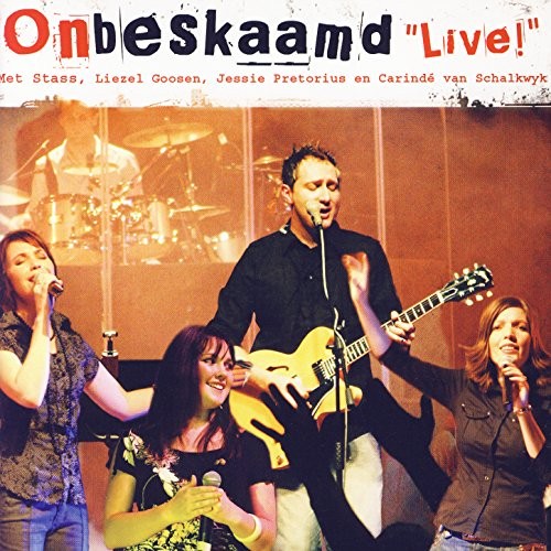 Onbeskaamd: "Live"