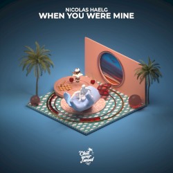 When You Were Mine
