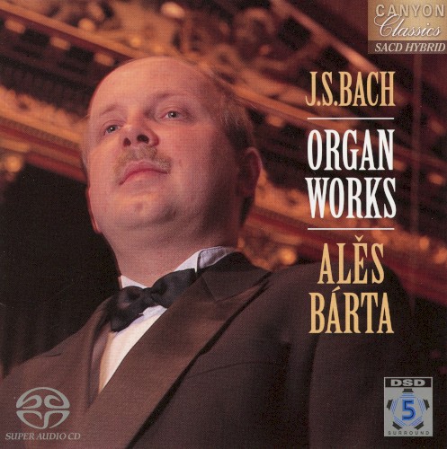 J.S.Bach: Organ Works - Ales Barta