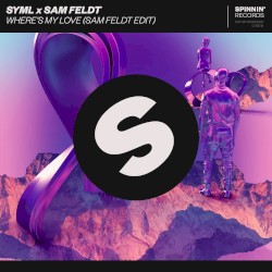 Where’s My Love (Sam Feldt edit)