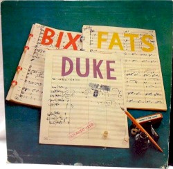 Bix-Duke-Fats