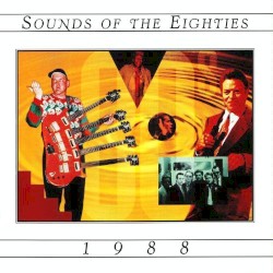 Sounds of the Eighties: 1988