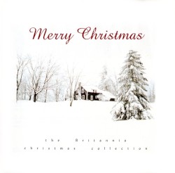 Merry Christmas: The Britannia Christmas Collection