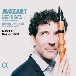 Complete Works with Clarinet on Period Instruments, Vol. 1