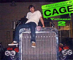 The Best and Worst of Cage Vol 2