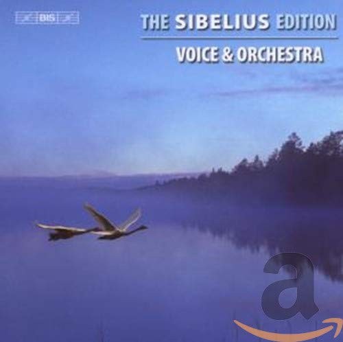 The Sibelius Edition, Volume 3: Voice & Orchestra