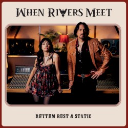 Rhythm Rust & Static