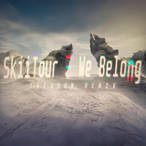 We Belong (Tyladon remix)