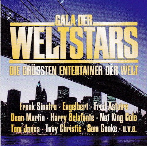 Gala der Weltstars: Die größten Entertainer der Welt