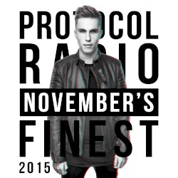Protocol Radio - November’s Finest 2015