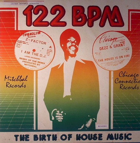 122 BPM: The Birth Of House Music