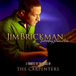Yesterday Once More - A Tribute to the Music of the Carpenters