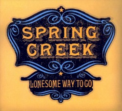 Lonesome Way to Go