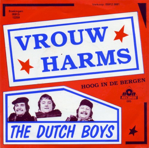 Vrouw Harms / Schwarzwald melodie (Hoog in de bergen)