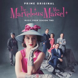 The Marvelous Mrs. Maisel: Music from Season Two