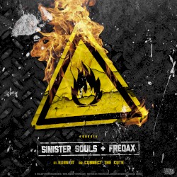 Burn It / Connect the Cuts