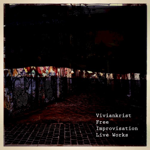 Free Improvisation Live Works