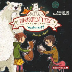 Die Schule der magischen Tiere 9 - Versteinert!