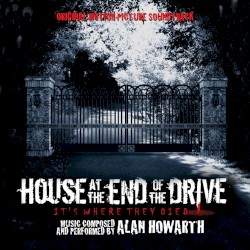House at the End of the Drive
