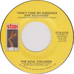 Don’t Take My Kindness for Weakness / Just the One (I’ve Been Looking for)